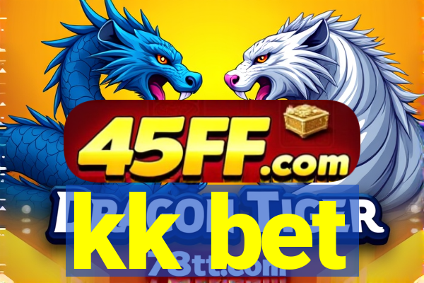 kk bet